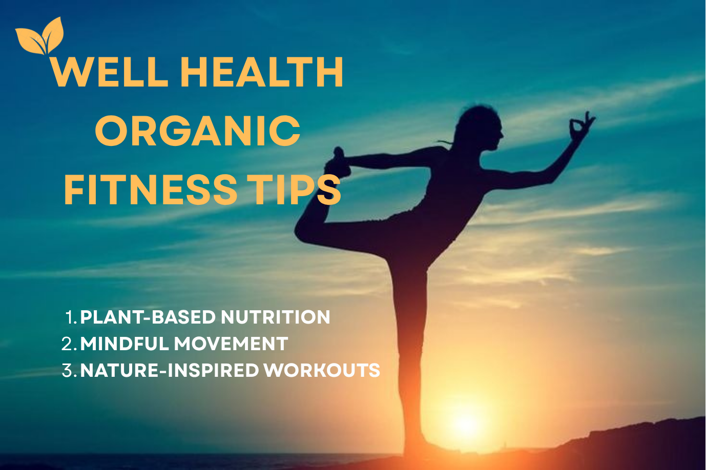 Well Health Organic Fitness Tips