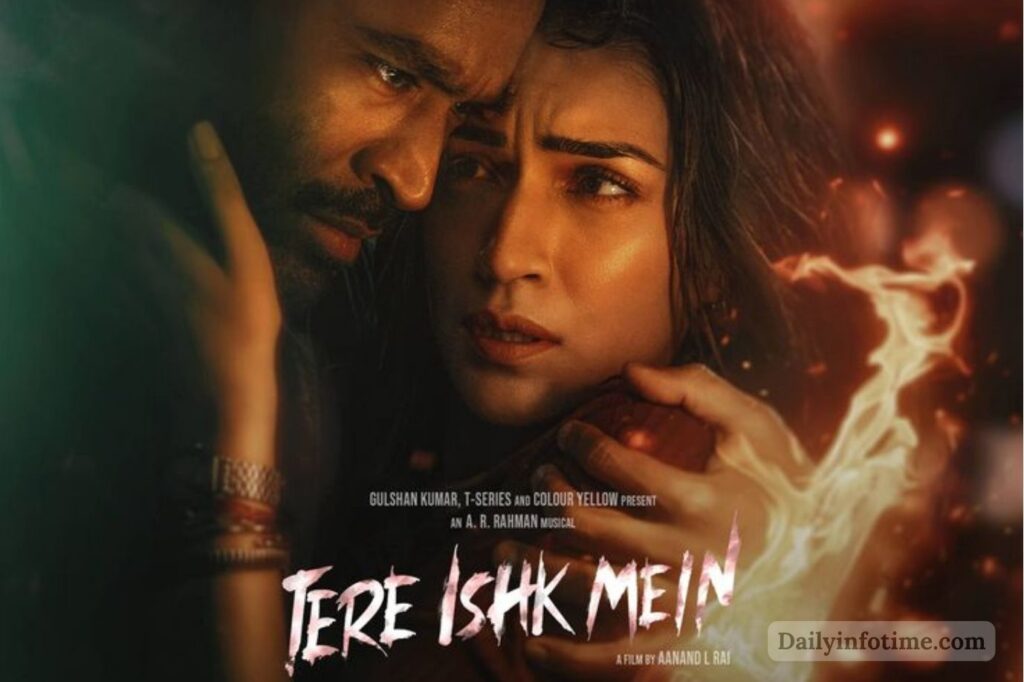 Tere Ishk Mein Box Office Collection